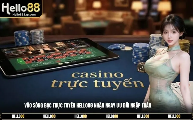 Sòng Bạc Trực Tuyến Hello88